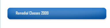 REMEDIAL CLASSES 2009